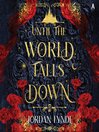 Until the World Falls Down
